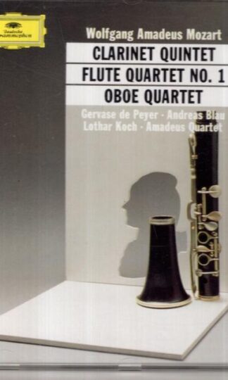 Clarinet Quintet / Flute Quartet No. 1 / Oboe Quartet:Amadeus-Quartett