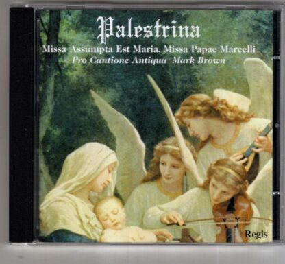 Palestrina. Missa Assumpta Est Maria / Missa Papae Marcelli:Pro Cantione Antiqua
