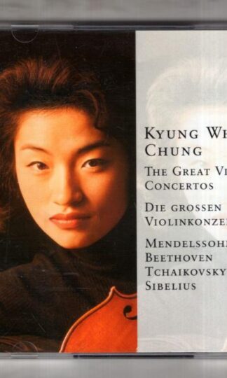 The Great Violin Concertos:Kyung-Wha Chung