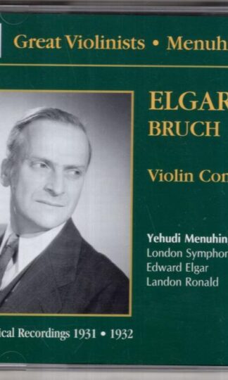 Bruch/Elgar Violin Concertos:Yehudi Menuhin