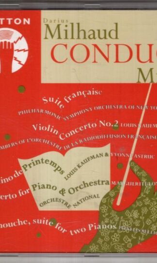 Darius Milhaud Conducts Milhaud:Darius Milhaud