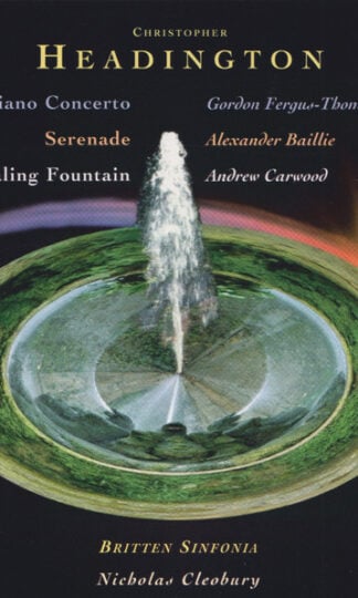 Christopher Headington, Britten Sinfonia, Nicholas Cleobury-0