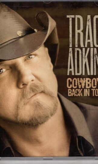 Cowboy's Back In Town:Trace Adkins