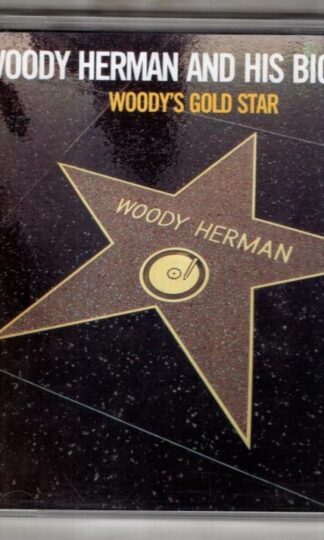 Woody's Gold Star:The Woody Herman Big Band