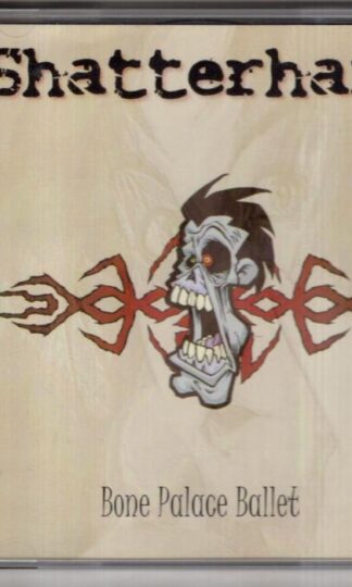 Bone Palace Ballet:Shatterhand