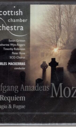 Mozart. Requiem - Adagio & Fugue:Scottish Chamber Orchestra