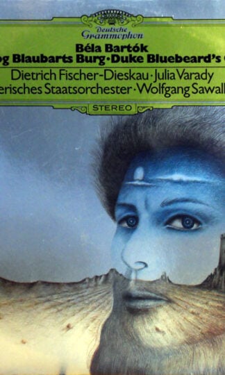 Béla Bartók – Dietrich Fischer-Dieskau · Júlia Várady · Bayerisches Staatsorchester · Wolfgang Sawallisch-0