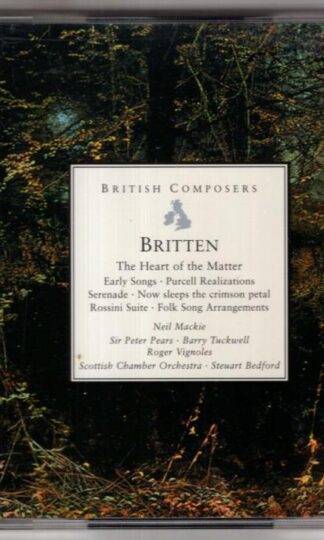 The Heart Of The Matter etc:Benjamin Britten