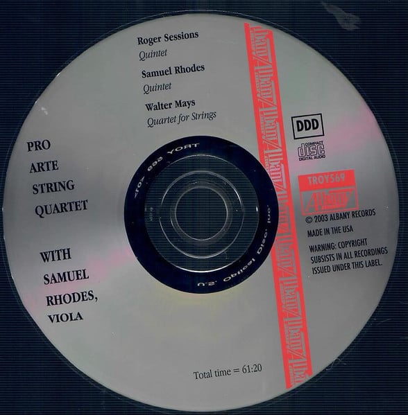 Roger Sessions / Samuel Rhodes / Walter Mays - Pro Arte Quartet With Samuel Rhodes-3