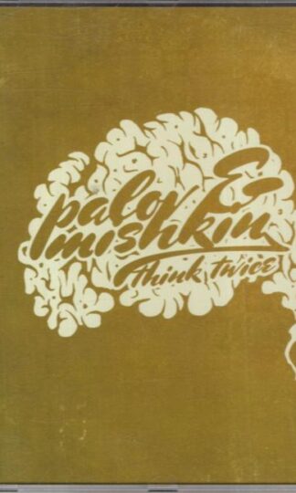 Think Twice:Palov & Mishkin