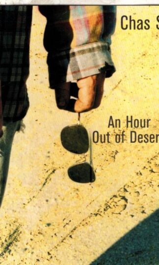An Hour Out Of Desert Center:Chas Smith
