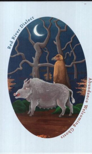 Abundance Welcoming Ghosts:Red River Dialect