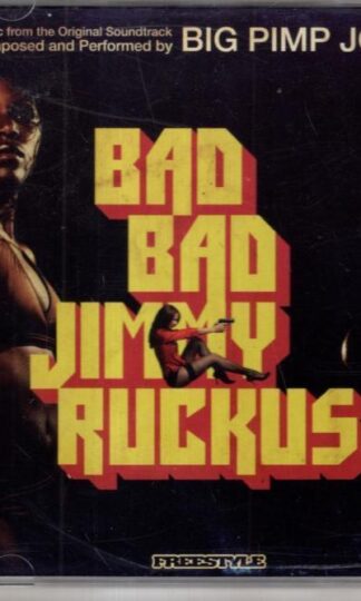 Bad Bad Jimmy Ruckus:Big Pimp Jones