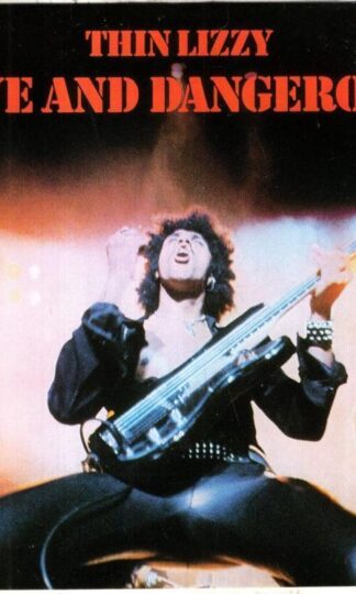 Live And Dangerous:Thin Lizzy