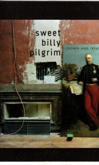 Crown And Treaty:Sweet Billy Pilgrim