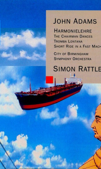 John Adams - City Of Birmingham Symphony Orchestra, Sir Simon Rattle-0