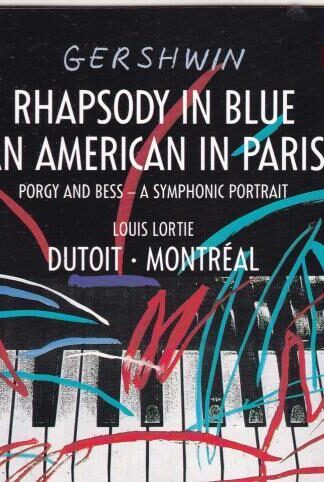 Rhapsody In Blue / An American In Paris / Porgy & Bess:George Gershwin