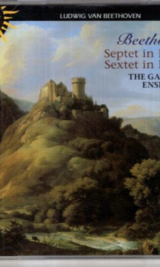 Beethoven. Septet In E Flat / Sextet In E Flat:The Gaudier Ensemble