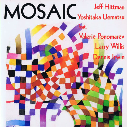 Jeff Hittman / Yoshitaka Uematsu Feat. Valery Ponomarev, Larry Willis, Dennis Irwin-0