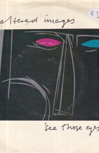 See Those Eyes:Altered Images