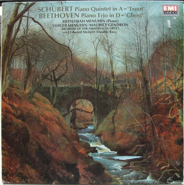 Franz Schubert / Ludwig Van Beethoven - Hephzibah Menuhin • Yehudi Menuhin • Maurice Gendron • Amadeus-Quartett With James Merrett-0