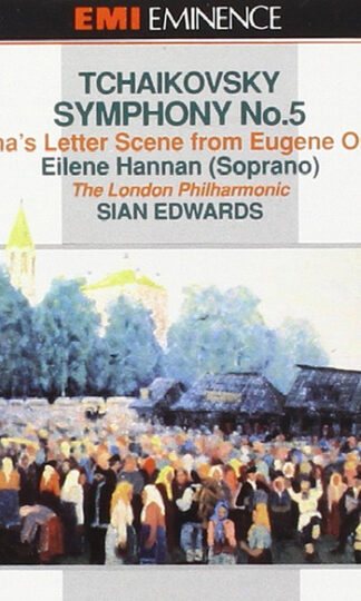 Pyotr Ilyich Tchaikovsky - Eilene Hannan, London Philharmonic Orchestra, Siân Edwards-0