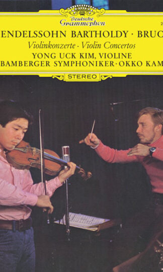 Felix Mendelssohn-Bartholdy • Max Bruch - Yong Uck Kim, Bamberger Symphoniker • Okko Kamu-0