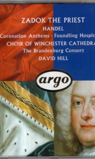 Zadok The Priest ∙ 4 Coronation Anthems etc:David Hill