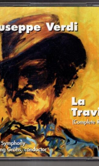 Giuseppe Verdi. La Traviata:Wolfgang Gröhs