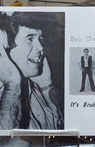 It's Broken!:Bob Chance
