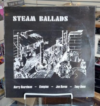 Steam Ballads:Harry Boardman