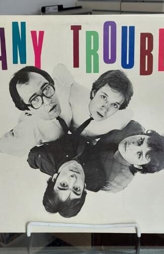 Where Are All The Nice Girls?:Any Trouble