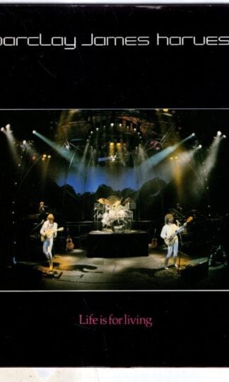Life Is For Living:Barclay James Harvest