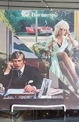 How Dare You!:10cc