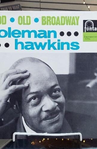 Good Old Broadway:Coleman Hawkins