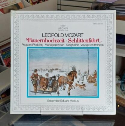 Bauernhochzeit = Peasant Wedding = Mariage Paysan / Schlittenfahrt = Sleigh-ride = Voyage En Traîneau:Leopold Mozart