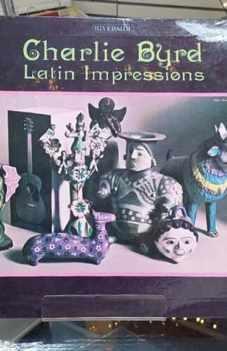 Latin Impressions:Charlie Byrd