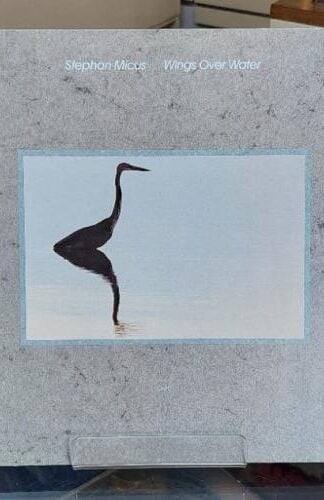 Wings Over Water:Stephan Micus