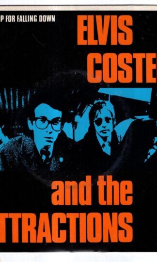 I Can't Stand Up For Falling Down:Elvis Costello & The Attractions