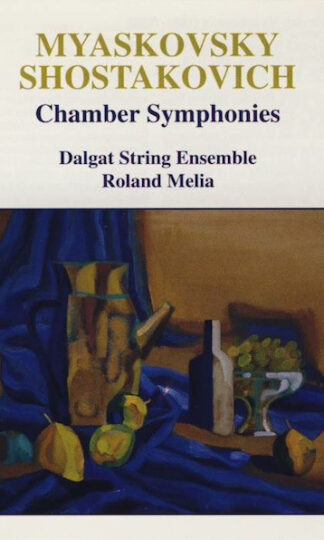 Nikolai Myaskovsky, Dmitri Shostakovich, Dalgat String Ensemble, Roland Melia-0