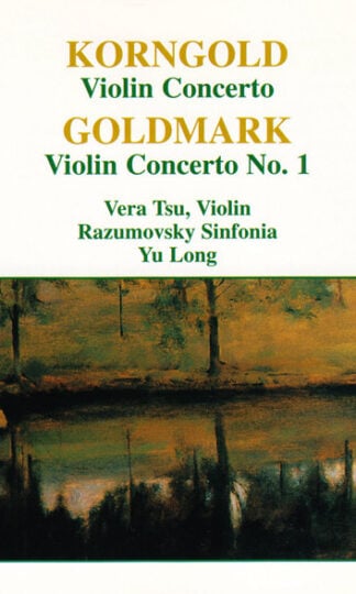 Erich Wolfgang Korngold, Karl Goldmark, Vera Tsu, Razumovsky Sinfonia, Long Yu-0
