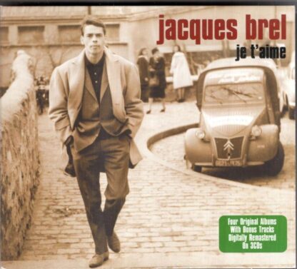 Je T'aime:Jacques Brel
