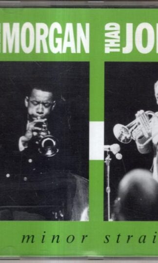 Minor Strain:Lee Morgan/Thad Jones