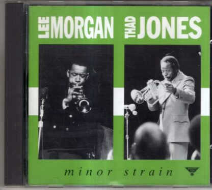 Minor Strain:Lee Morgan/Thad Jones