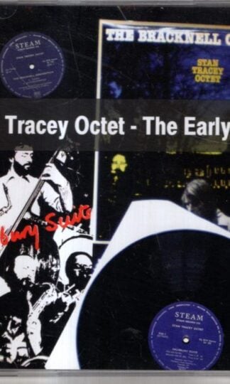 The Early Works:Stan Tracey Octet