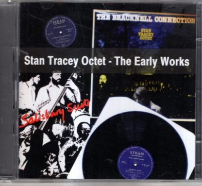 The Early Works:Stan Tracey Octet