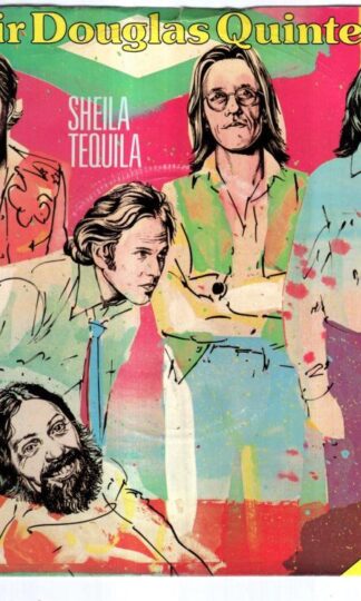 Sheila Tequila E.P.:Sir Douglas Quintet