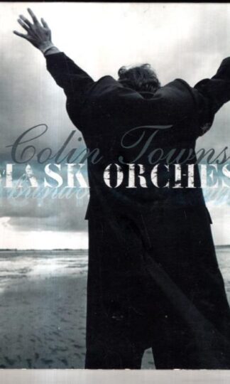 Another Think Coming:Colin Towns Mask Orchestra