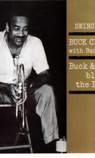 Buck & Buddy Blow The Blues:Buck Clayton With Buddy Tate