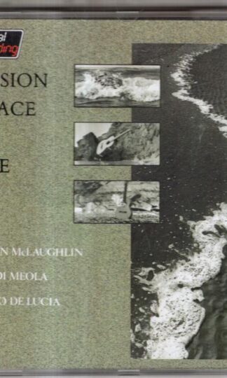 Passion, Grace & Fire:John McLaughlin, Al Di Meola, Paco De Lucía